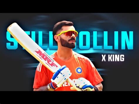 Still Rollin X Virat Kohli Beat Sync Virat Kohli Beat Sync Virat