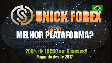 Unick Forex A Melhor Plataforma De Investimento De Youtube