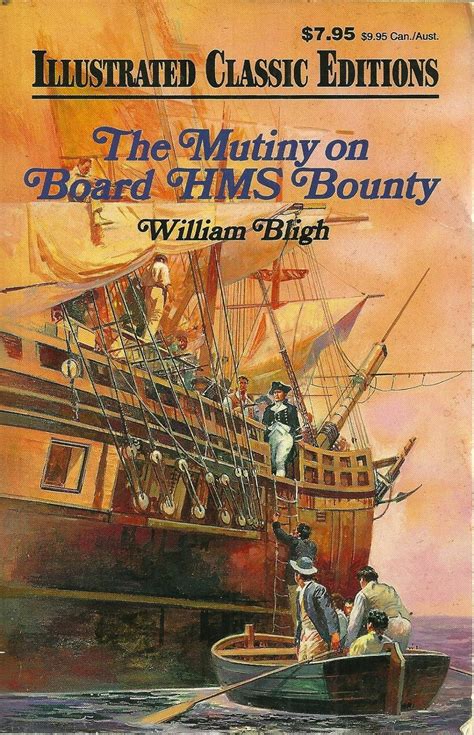 The Mutiny On Board HMS Bounty William Bligh Deborah Kestel Malvina