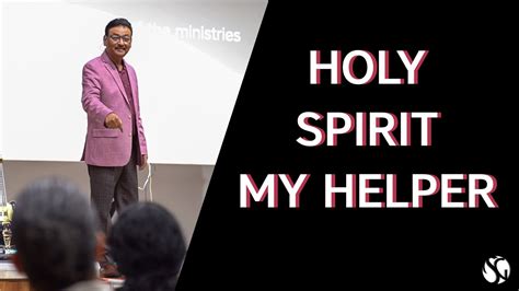 Holy Spirit My Helper Apostle Donald Benedict Youtube