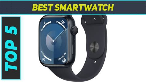 Top 5 Best Smartwatch 2023 Youtube