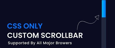 Custom Scrollbar With Css Supported By All Major Browsers Css