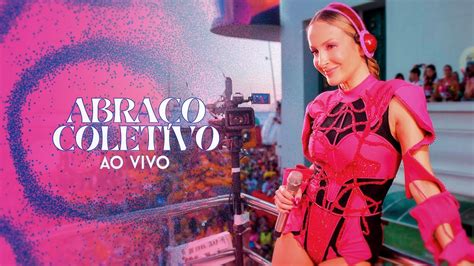 Claudia Leitte Abraço Coletivo Ao Vivo Bloco Blow Out Carnaval