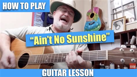 How To Play Aint No Sunshine By Bill Withers Guitar Lesson Youtube