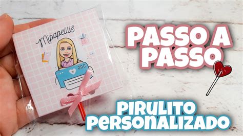 CAPINHA PERSONALIZADA PARA PIRULITOS YouTube