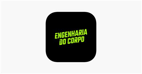 Engenharia Do Corpo App On The App Store