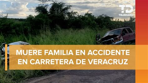 Familia Muere En Accidente De Carretera Costera Del Golfo En Veracruz