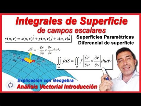 Vectorial Clase 26 Integral De Superficie De Campos Escalares YouTube