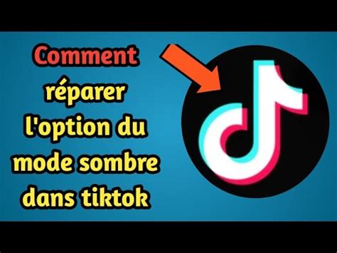 Comment réparer l option du mode sombre de TikTok qui ne s affiche pas