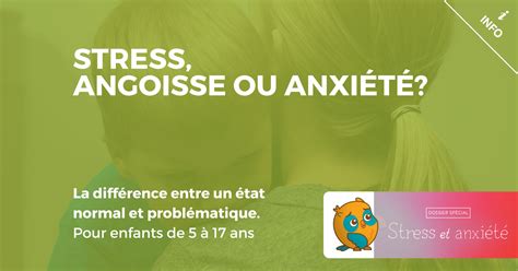 Stress Anxi T Angoisse Du Normal Au Trouble D Fis Particuliers