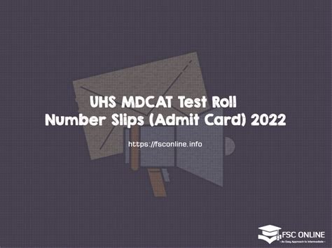 UHS MDCAT Test Roll Number Slips Admit Card 2022