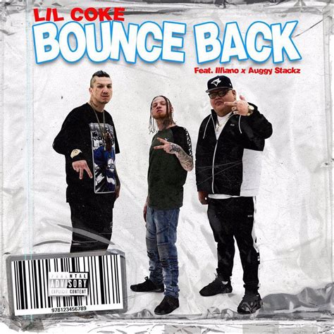 Bounce Back Feat Illiano And Auggy Stackz Lil Coke 单曲 网易云音乐