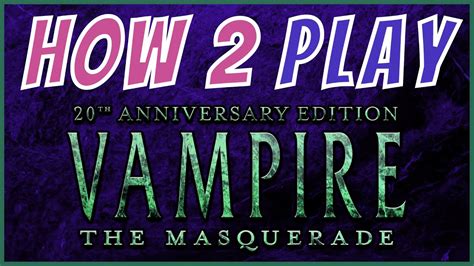 Episode 190 How To Play Vampire The Masquerade 20th Anniversary