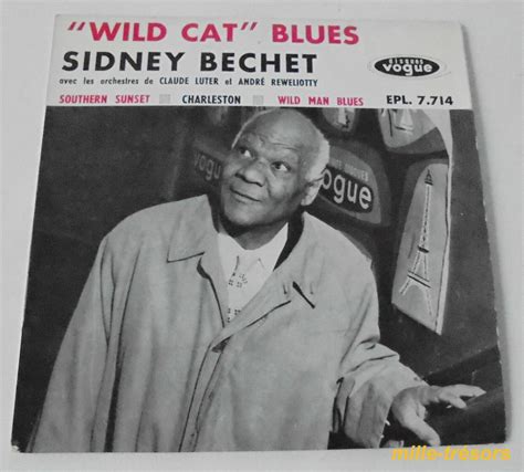 WILD CAT BLUES Sidney BECHET avec Orchestres Claude LUTER André