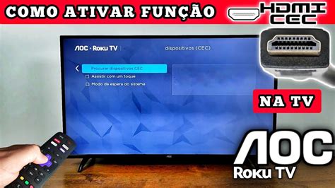 Como Ativar Fun O Hdmi Cec Arc Na Tv Aoc Roku Youtube