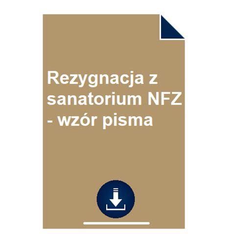 Rezygnacja z sanatorium NFZ wzór pisma POBIERZ