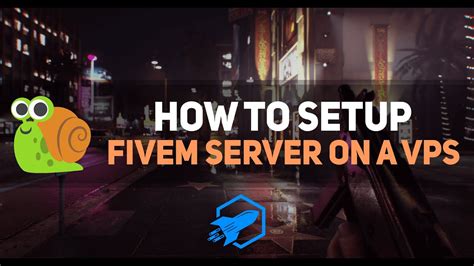 How To Setup A Fivem Server On A Vps Youtube