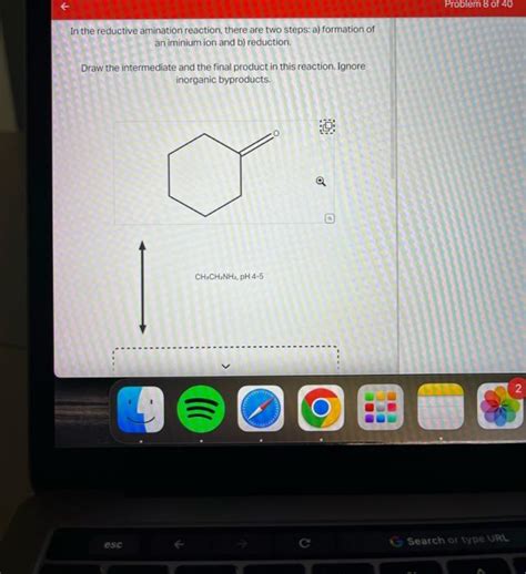 Solved In The Reductive Amination Reaction There Are Two Chegg