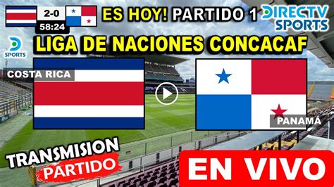 Costa Rica Vs Panama En Vivo Donde Ver Y A Que Hora Juega Costa Rica Vs