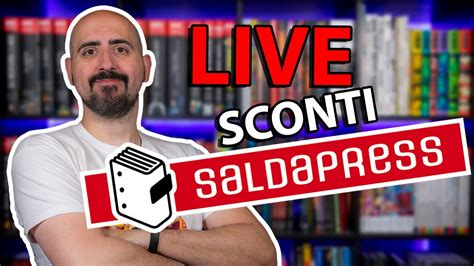 Live Sconti Saldapress Vediamoli Insieme Live Del 08 06 2023 YouTube