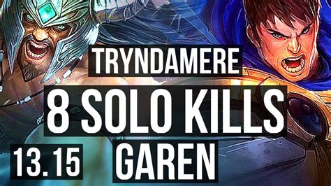 Trynda Vs Garen Top 8 Solo Kills Legendary 1423 12m Mastery