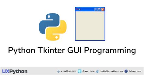 Python Tkinter GUI Programming Tutorial UX Python