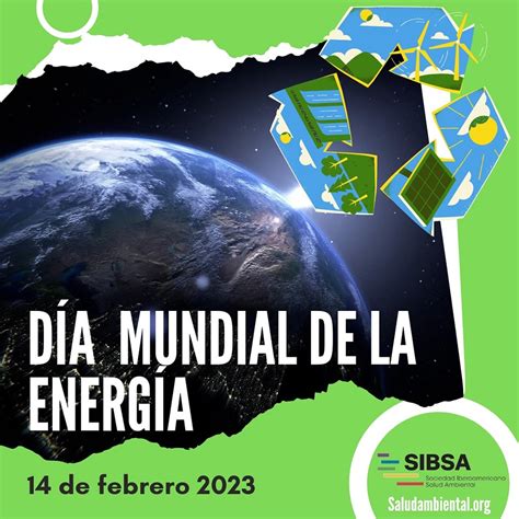 Día Mundial De La Energía 2023 Sibsa