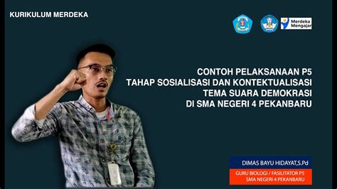 Contoh Pelaksanaan Projek P Tahap Sosialisasi Tema Suara Demokrasi