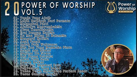 20 POWER OF WORSHIP SONGS VOL 5 Kompilasi Lagu Lagu Karya