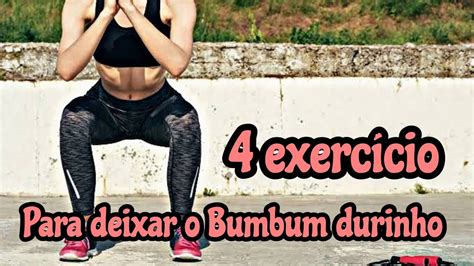 Exerc Cio Para Deixar O Bumbum Durinho Youtube