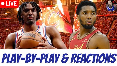 Philadelphia Sixers Vs Cleveland Cavaliers Live Play By Play