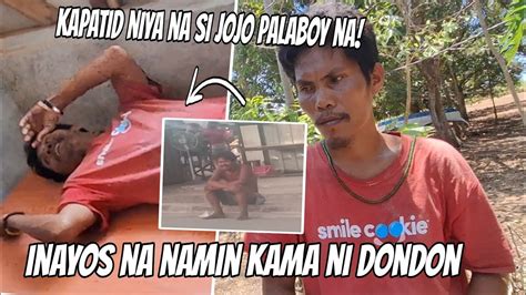 May Problema Tayo Sa Kapatid Ni Dondon Palaboy Na Ayaw Na Umuwi Ng