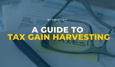 A Guide To Tax Gain Harvesting