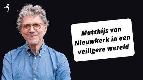 Matthijs Van Nieuwkerk In Een Veiligere Wereld Mindtuning Nl Youtube