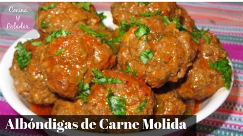 Deliciosas Alb Ndigas De Carne Molida Para Disfrutar En Familia