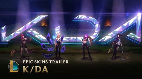 Kda Official Skins Trailer League Of Legends Youtube