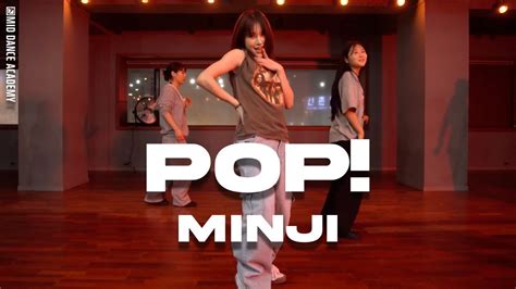 Minji Choreography Adanna Duru Pop Mid Dance Studio Youtube