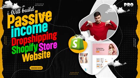 Build A Passive Income Dropshipping Shopify Store Or Shopify Website By