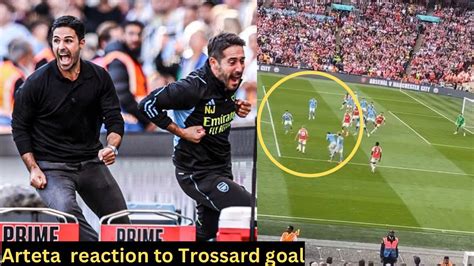 Mikel Arteta Crazy Reaction To Trossard Goal Vs Man City Youtube