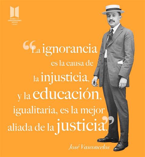 Introducir 71 Imagen Frases De Jose Vasconcelos Educacion Abzlocal Mx