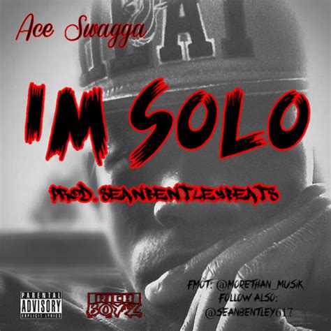 Stream Ace Swagga X Im Solo Prod SeanbentleyBeats By Aceswaggamusic