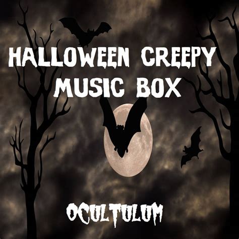 Halloween Creepy Music Box | Ocultulum