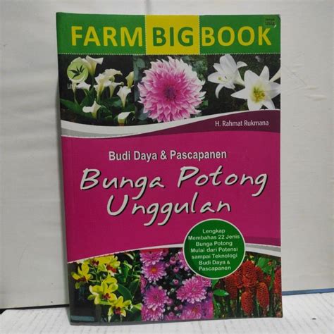 Jual Buku Farm Big Book Budi Daya Dan Pascapanen Bunga Potong Unggulan