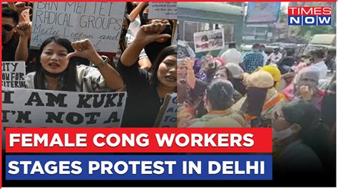 Manipur Shocker Female Congress Workers Stages Protest In Delhi