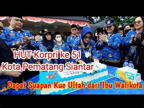 Dapat Suapan Kue Dari Ibu Walikota Hut Korpri Kota Pematang Siantar