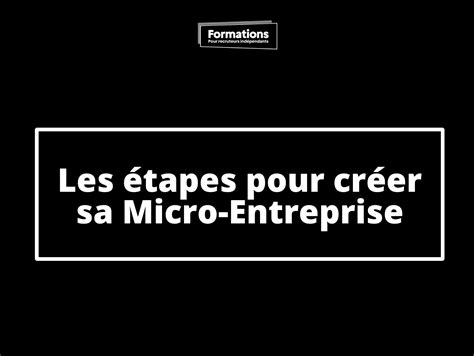 Créer Sa Micro Entreprise étape Par étape