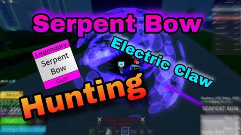 Serpent Bow Electric ClawBlox Fruits Bounty Hunting Montage