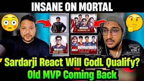 Sardarji React Will Godlike Qualify For Bgis Semifinals Old Mvp