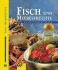 Kochbuch GU Küchenbibliothek Fisch und Meeresfrüchte Genial Lecker