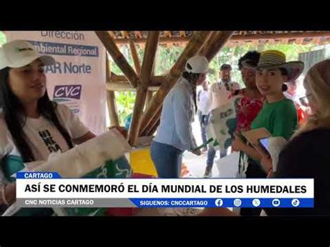 Se Conmemor Dia De Los Humedales Cncambiental Youtube